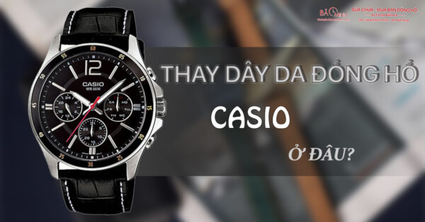 thay-day-da-dong-ho-casio-chinh-hang-o-dau-tot-nhat-5 thay-day-da-dong-ho-casio-chinh-hang-o-dau-tot-nhat-5